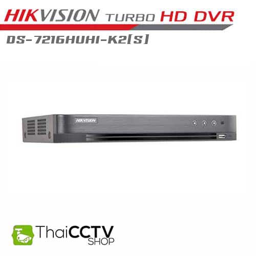 Ds 7216huhi K2 S Hikvision Dvr By Thaicctvshop Com